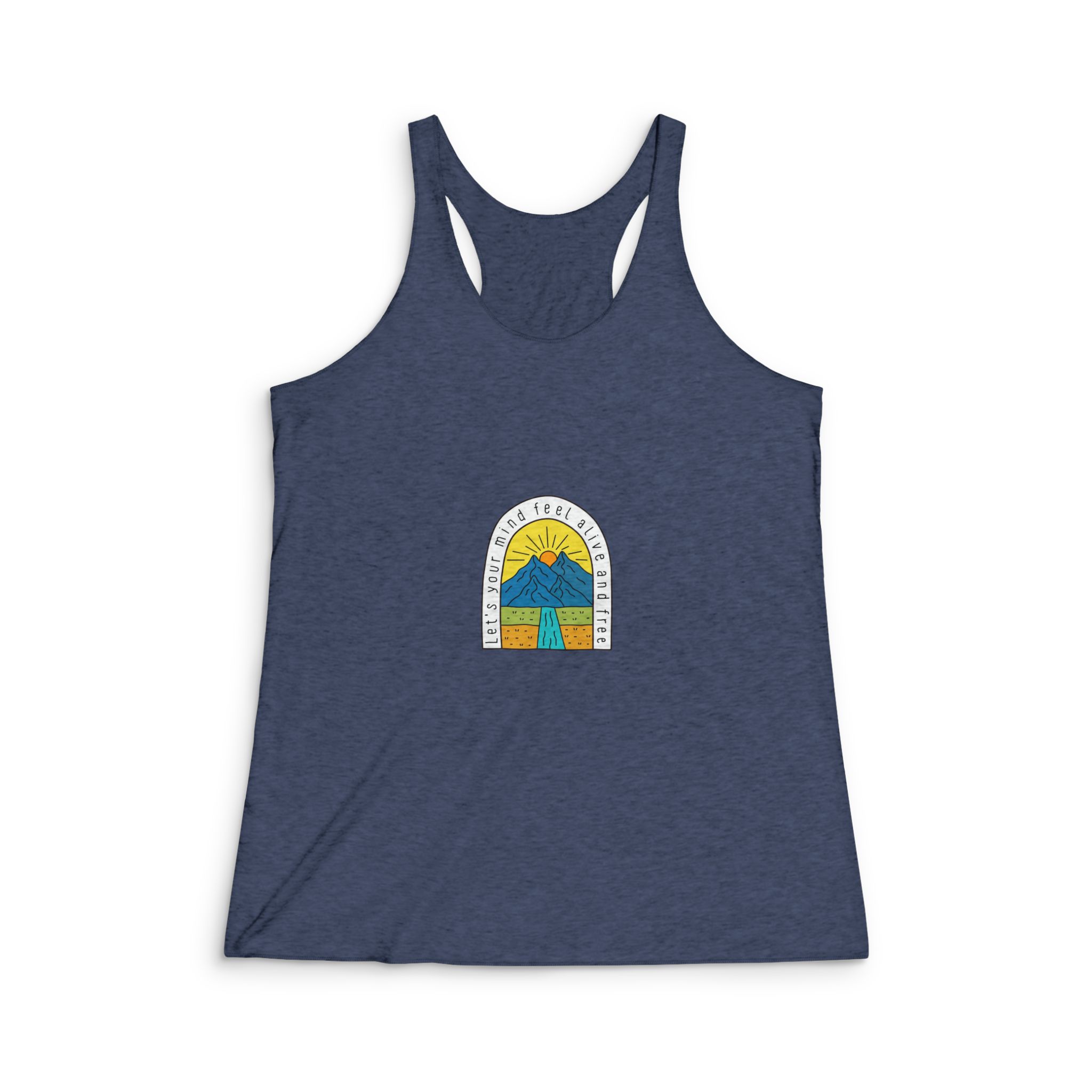 Lets Your Mind Feel Alive Free Mountain Nature Design Tshirt Badge Sticker Etc Womens Tri Blend Racerback Tank - Image 3