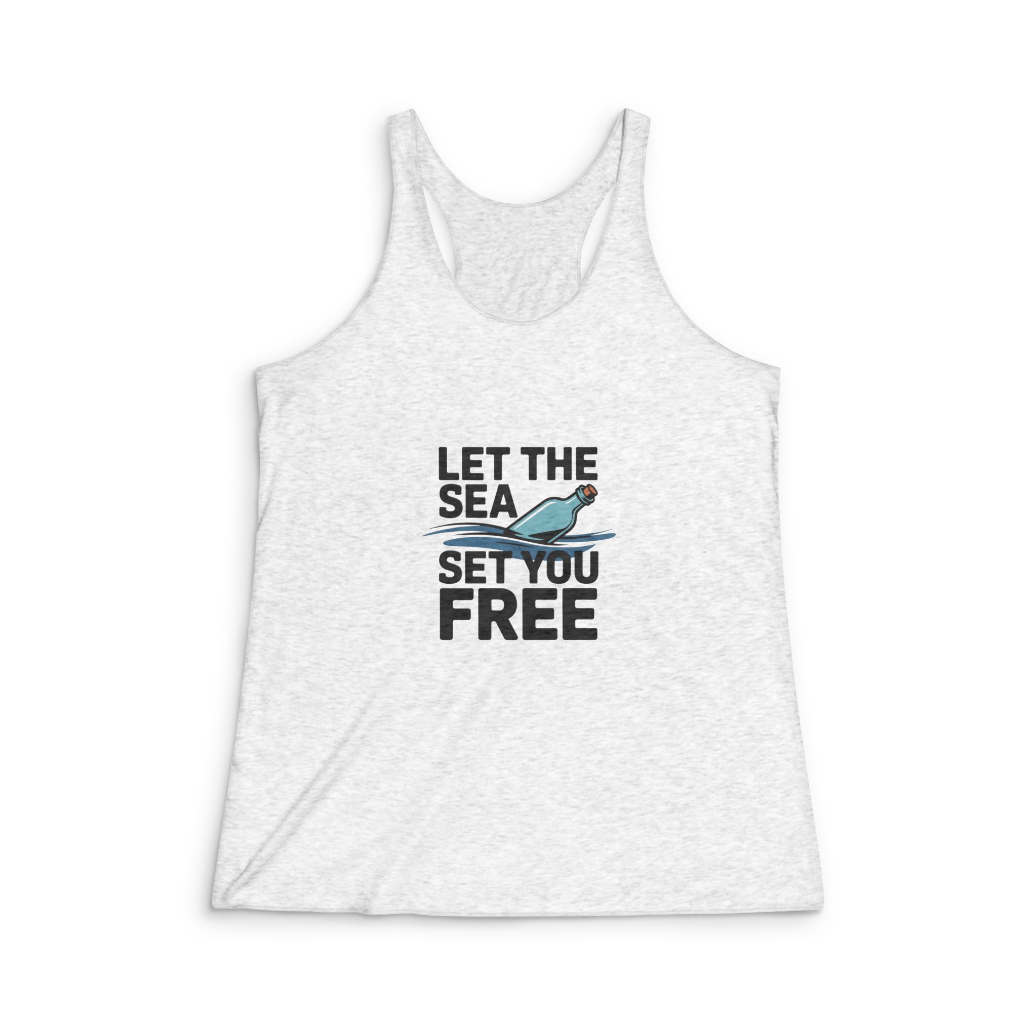 Let Sea Set You Free Bottle Ocean Graphic T Shirt Design Womens Tri Blend Racerback Tank