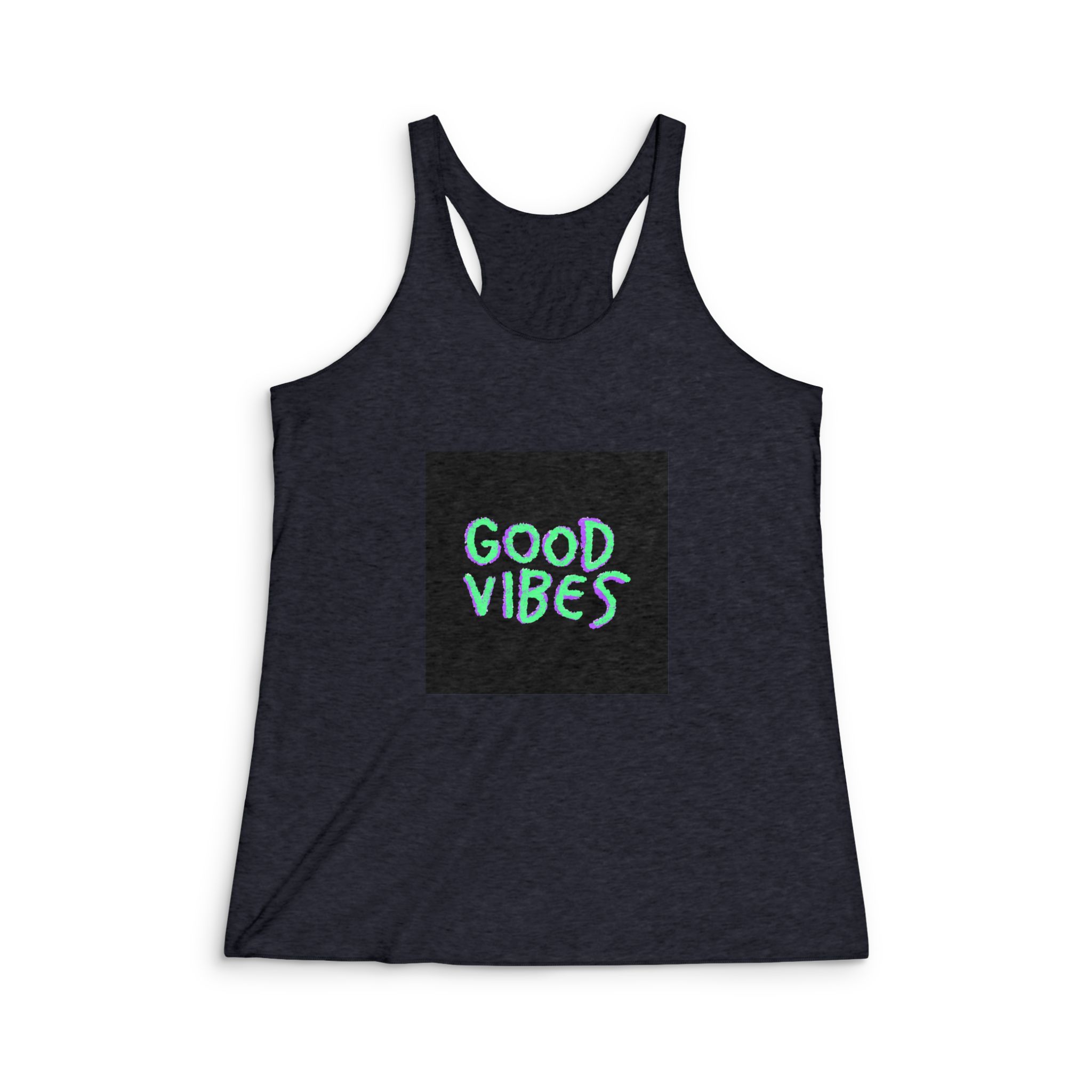 Good Vibes Quote Text Logo Graffiti Lettering Illustration Illustration T Shirt Sticker Womens Tri Blend Racerback Tank - Image 2