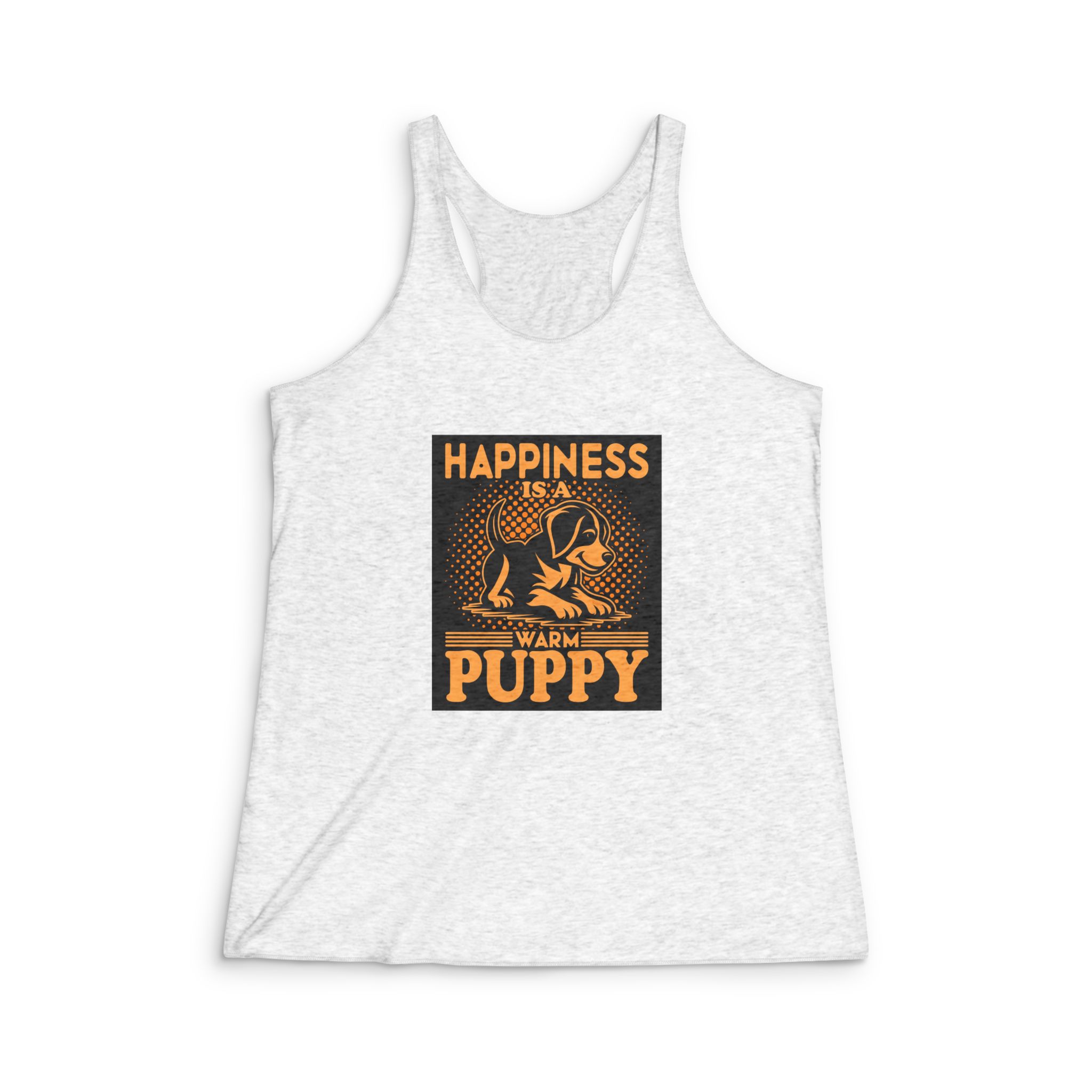 Happiness Is Warm Puppy Womens Tri Blend Racerback Tank