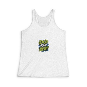 Do Your Best Womens Tri Blend Racerback Tank