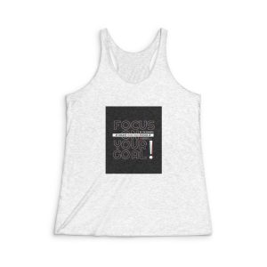 Focus On Your Goal Womens Tri Blend Racerback Tank