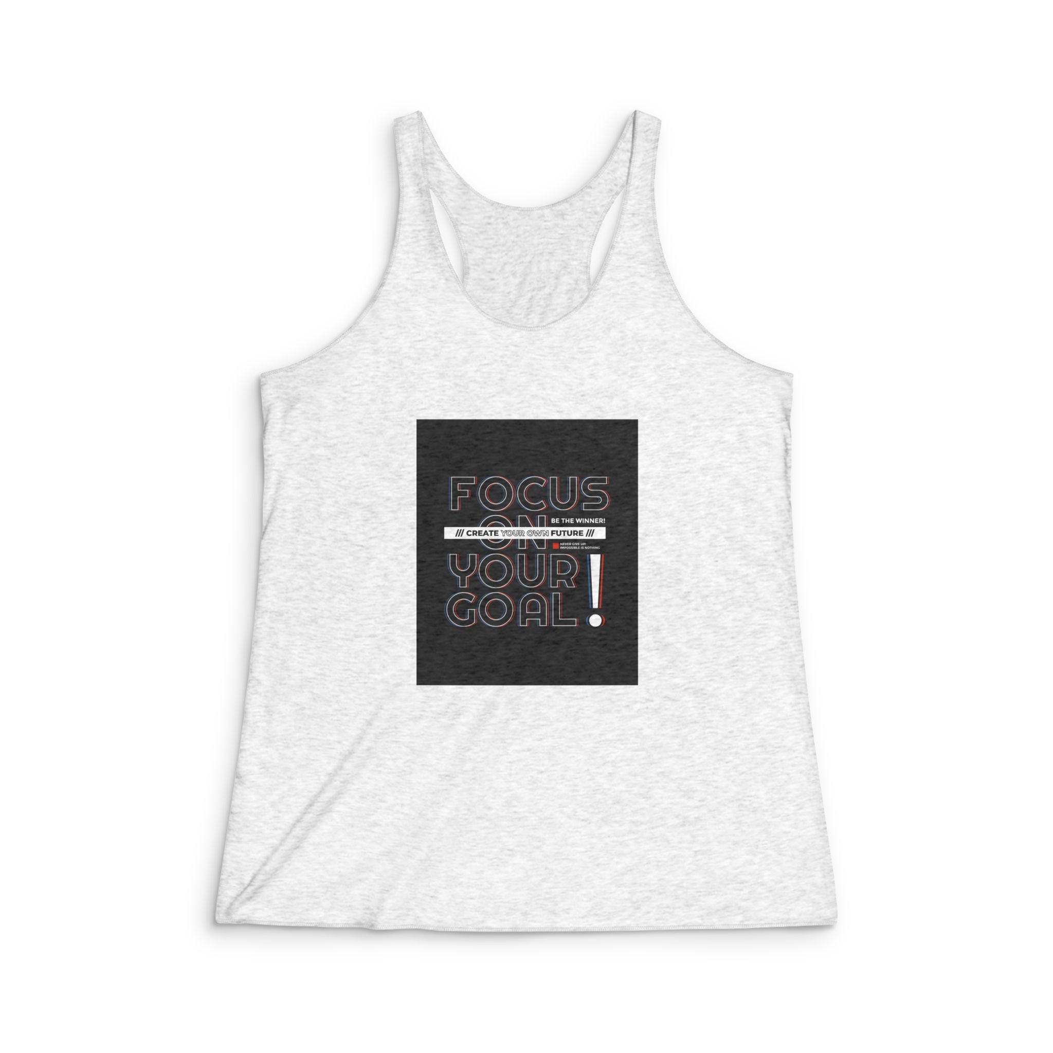 Focus On Your Goal Womens Tri Blend Racerback Tank